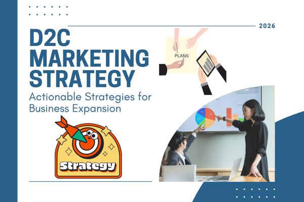d2c marketing strategy