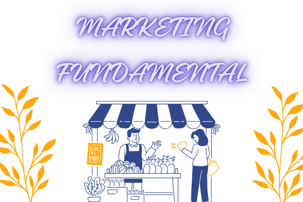 Marketing fundamentals