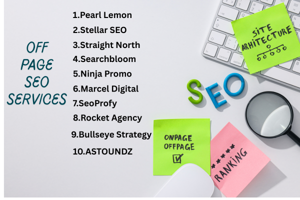 10 effective off-page SEO services Agencies with pros and concern 