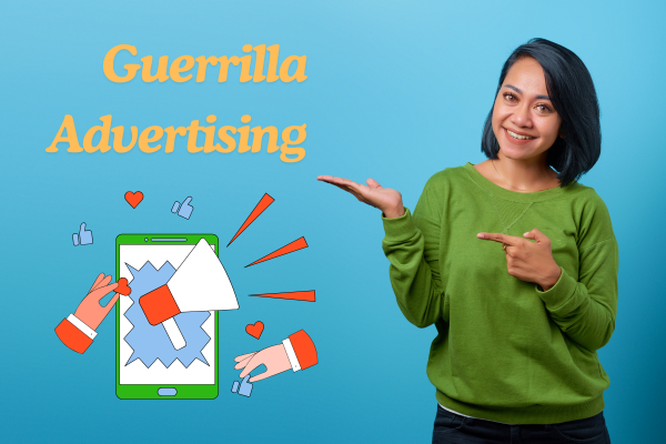 Guerrilla Advertising