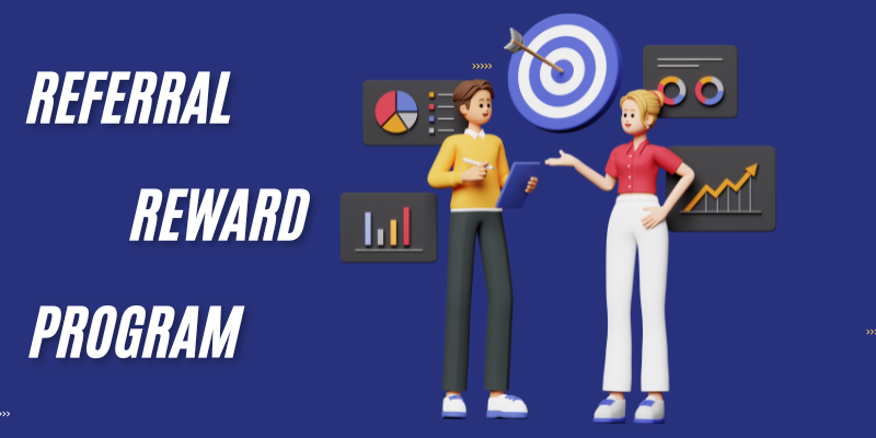 Referral Reward Program 