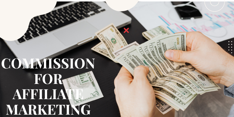 commission for affiliate marketing Amazon?