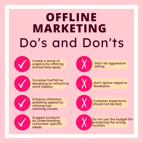 Do's and Don'ts in Offline Marketing