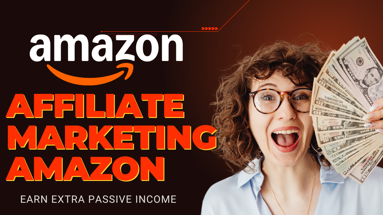 affiliate marketing amazon: Earn extra Passive