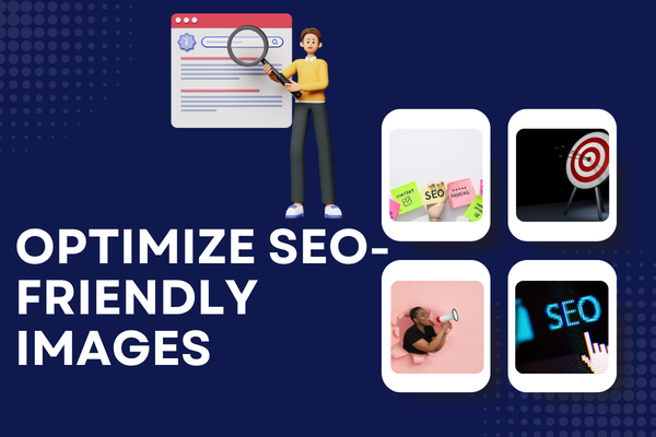 Optimize SEO-Friendly Images