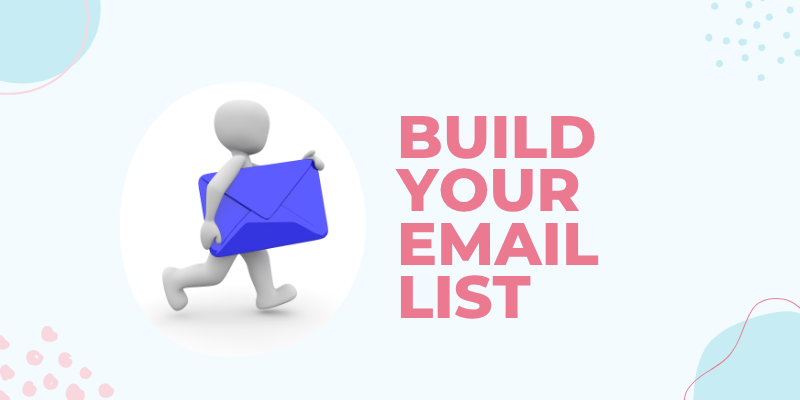 Build an Email List 