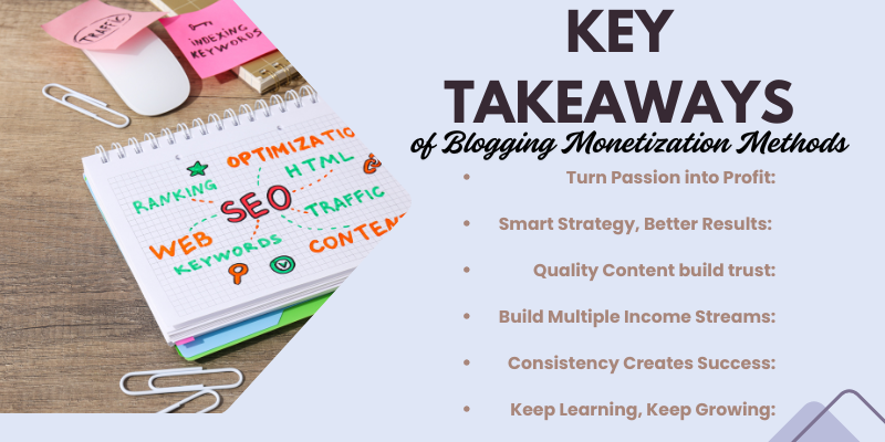 key takeaways of Blogging Monetization Methods